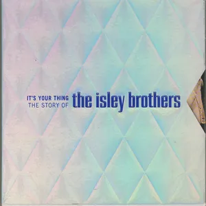 It's your thing : the story of the Isley brothers